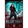 Reluctant