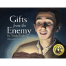 Gifts from the Enemy