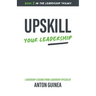 Upskill Your Leadership