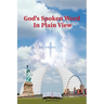 God's Spoken Word In Plain View: 2nd Edition
