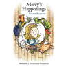 Mercy's Happenings