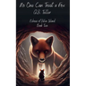 No One Can Trust a Fox