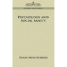 Psychology and Social Sanity