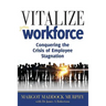Vitalize Your Workforce: Conquering the Crisis of Employee Stagnation