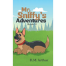Mr. Sniffy's Adventures: Book II