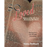 So Loved -- Embraced by His Love and Healed by His Word