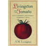 Livingston and the Tomato