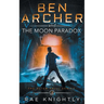 Ben Archer and the Moon Paradox (The Alien Skill Series, Book 3)