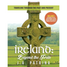 Ireland: Beyond the Pale: Traveling Through Past and Present