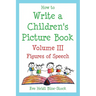 How to Write a Children's Picture Book Volume III: Figures of Speech