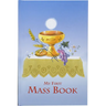 First Mass Book: An Easy Way of Participating at Mass for Boys and Girls