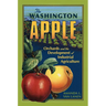 The Washington Apple: Orchards and the Development of Industrial Agriculture Volume 7