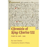Chronicle of King Charles VII: Part II: 1449 - 1461