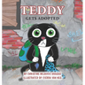 Teddy Gets Adopted - Hardcover