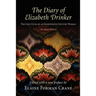 The Diary of Elizabeth Drinker: The Life Cycle of an Eighteenth-Century Woman