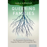 Queering Families: The Postmodern Partnerships of Cisgender Women and Transgender Men