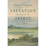 Salvation Applied by the Spirit