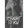 Straight to You: A Best Friends to Lovers MM Romantic Suspense