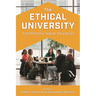The Ethical University: Transforming Higher Education
