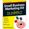 Small Business Marketing Kit for Dummies