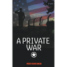 A Private War