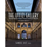 The Uffizi Gallery: Selected Paintings to Visit in Florence's Greatest Art Museum