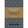 Poems of the Five Mountains: An Introduction to the Literature of the Zen Monasteries