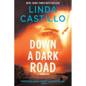 Down a Dark Road