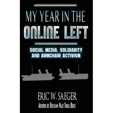 My Year In The Online Left