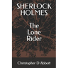 SHERLOCK HOLMES The Lone Rider