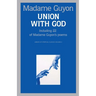 Union With God: A Classic Guide to the Deeper Christian Life