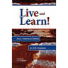 Live and Learn! Basic American Idioms for ESL Students