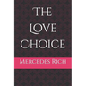 The Love Choice