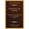 Specifications And Contracts: A Series Of Lectures Delivered By J. A. L. Waddell (1907)