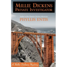 Millie Dickens, Private Investigator: A Millie Dickens Mystery