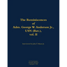 The Reminiscences of Adm. George W. Anderson Jr., USN (Ret.), Vol. 2: 1906-1992