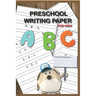 Preschool Writing Paper with detted lines For KIDS: 110 Lined handwriting practice Journal/Notebook