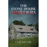 The Stone House Murders