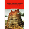 Semantic Information Modeling in Formalized Languages
