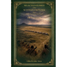 Selected Stories of the Western Frontier from "Indian Depredations in Texas"