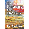 The Sanctuary and Twenty-three Hundred Days