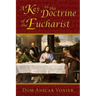 A Key to the Doctrine of the Eucharist