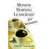 Monday Morning Leadership for Women
