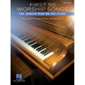 First 50 Worship Songs You Should Play on Piano
