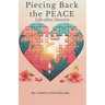Piecing Back the Peace: Life after Divorce