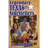 Legendary Texas Storytellers