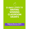 12 Quick Steps to Writing Winning Classroom Grants