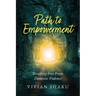 Path to Empowerment: Breaking Free From Domestic Violence
