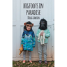 Bigfoots in Paradise