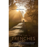 In The Trenches: Healing people physically and mentally from their homes in the middle of nowhere on the outskirts of nowhere